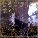Transmissions From The Void: Vol. 1