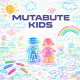 MUTABUTE KIDS
