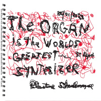The Organ Is The Worlds Greatest Syntesizer