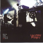 skinny puppy Back and Forth Series