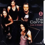 VH1 Presents: The Corrs, Live in Dublin