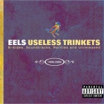 Useless Trinkets B-Sides, Soundtracks, Rarities And Unreleased 1996-2006 