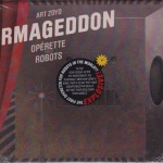 Armageddon - Opérette Pour Robots