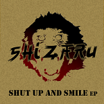Shut Up and Smile