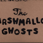 The Marshmallow Ghosts