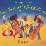 Putumayo Presents : The Best Of World Music - Reggae