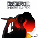 Progression Sessions 10 - Germany Live 2004