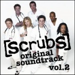 Scrubs: Original Soundtrack Volume 2